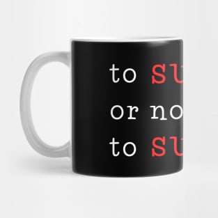 To sus or not to sus Mug